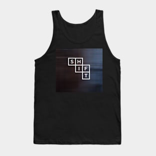 History is Shifting and your along for the ride! Tank Top